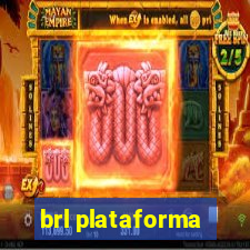 brl plataforma